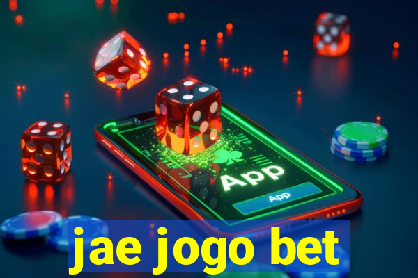 jae jogo bet